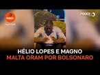 Hélio Lopes e Magno Malta oram em frente ao condomínio de Bolsonaro