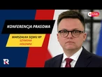 NA ŻYWO: Konferencja prasowa Marszałka Sejmu RP Szymona Hołowni