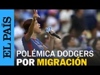 LOS DODGERS son señalados por su silencio ante las políticas de MIGRACIÓN en EE UU | EL PAÍS