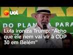 Lula volta a criticar Trump por falta de 'compromisso' com o clima e ironiza: 'Acho que ele nem vem'