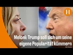 Streit zwischen Trump und Meloni geht weiter: „Meine Beliebtheit geht Sie nichts an“