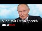 Russian President Vladimir Putin says Ukraine incursion has failed | BBC News