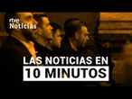 Las noticias del LUNES 22 de JUNIO en 10 minutos | RTVE Noticias