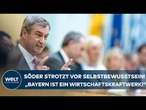 BAYERN: Söder peitscht sein Land auf den richtigen Kurs ein! „Economy First ist das Generalmotto“