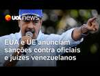 Após posse, EUA e UE anunciam sanções contra oficiais e juízes aliados de Maduro na Venezuela