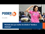 Michelle diz que mulher de direita é “bonita e cheirosa”