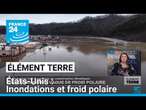 Série noire: inondations puis vague de froid polaire aux États-Unis • FRANCE 24