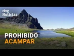 ARAGÓN PROHIBE ACAMPAR en los IBONES de ANAYET ante la ELEVADA PRESIÓN TURÍSTICA | RTVE Noticias