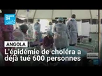 Angola : l'épidémie de choléra a déjà tué 600 personnes • FRANCE 24