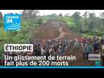 Glissement de terrain en Ethiopie : plus de 200 morts • FRANCE 24