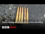 'Anti-ICE' messaging found at scene of deadly Dallas immigration centre shooting | BBC News
