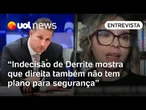 Indecisão de Derrite mostra que direita também não tem plano para segurança, diz cientista política