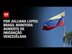 Brasil monitora aumento de imigração venezuelana | CNN ARENA