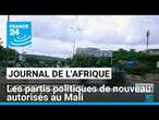 La suspension des partis politiques levée au Mali, quelle incidence pour les opposants détenus ?