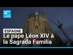 Le pape Léon XIV aux Canaries après avoir béni la tour de la Sagrada Familia • FRANCE 24