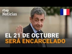 FRANCIA: SARKOZY primer exmandatario en ir a PRISIÓN en un país que vive también una CRISIS POLÍTICA
