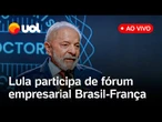Lula participa de fórum empresarial Brasil-França e discute investimentos com empresários; ao vivo