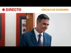 CÍRCULO DE ECONOMÍA  EN DIRECTO: PEDRO SÁNCHEZ inaugura LAS JORNADAS | RTVE Noticias
