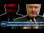 UKRAINE-KRIEG: "Das ist einfach unmöglich!" Exklusiv! Ex-Präsident der Ukraine schlägt Alarm!