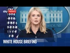 White House briefing with Karoline Leavitt