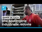 Une boulangerie industrielle, soutenue par l'Onu, a rouvert à Gaza • FRANCE 24