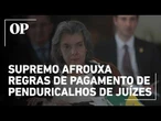 Cármen Lúcia dá voto decisivo e STF muda regras de salários de juízes