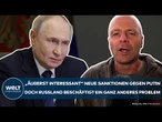 UKRAINE-KRIEG: Neue Sanktionen gegen Putin! Doch Russland beschäftigt ein anderes Problem
