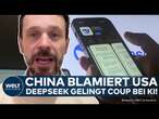 DEEPSEEK: KI-Schock! Günstiger und besser! China blamiert USA - Börsenbeben! Trump schaltet sich ein