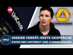 BÖRSE: Insider packt aus! Commerzbank in Gesprächen mit Unicredit - Aktie geht ins leichte Plus