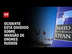 Membros da OTAN estão divididos sobre invasão de drones russos | LIVE CNN