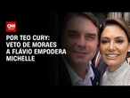 Aliados veem Michelle empoderada após veto de Moraes a Flávio Bolsonaro | LIVE CNN
