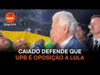 Caiado defende que União Progressista é oposição a Lula