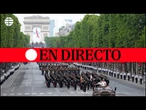 DIRECTO | Francia celebra el día de la Bastilla con un desfile militar