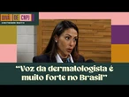 Voz da dermatologista é muito forte no Brasil, diz fundadora de marca de skincare