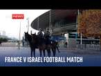 Watch live: Stade de France in Paris where France v Israel football match opens doors to fans