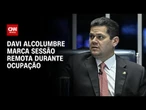 Após oposição ocupar plenário do Senado, Davi Alcolumbre marca sessão remota | CNN NOVO DIA