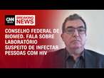 Conselho Federal de Biomed. fala sobre laboratório suspeito de infectar pessoas com HIV | NOVO DIA