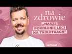 Pokolenie Z uratuje świat? Figurski o terapii, otyłości i nie tylko | naZdrowie #2