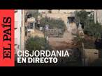 DIRECTO | Vista de Yenín en medio de la operación israelí en Cisjordania | EL PAÍS