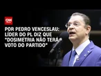 "Dosimetria não terá nenhum voto do PL", diz Sóstenes Cavalcante | CNN 360°
