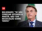 PF anexa ao inquérito áudios de Jair Bolsonaro sobre tarifaço e projeto de anistia | CNN PRIME TIME