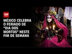 México celebra "Dia dos Mortos" neste fim de semana | CNN PRIME TIME