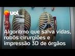 Futuro da saúde: algoritmo que salva vidas, robôs cirurgiões e impressão 3D de órgãos | O Impensável