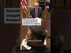 Zelenskyy proposes swapping Ukrainian drones for U.S. missiles