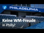 WM-Countdown in Philadelphia: Warum die Fans abgeschreckt sind