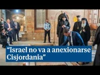 Estados Unidos endurece el tono ante Netanyahu: "Israel no va a anexionarse Cisjordania"