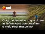 Agrogirls: rotina da roça vira negócio rentável no Instagram e no TikTok; vídeo