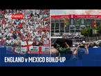 World Cup | Fans gather for England v Mexico