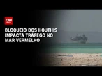 Guerra no Oriente Médio: Bloqueio dos Houthis impacta tráfego no Mar Vermelho | HORA H