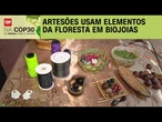 COP30: Artesões usam elementos da floresta em biojoias | CNN NOVO DIA
